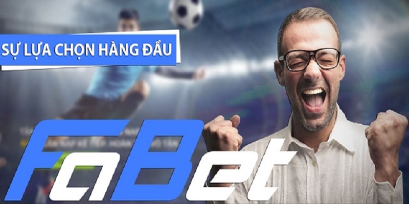 FABET là một trong những nhà cái cá cược bóng đá có nhiều ưu đãi nhất