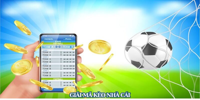 Giải Mã Kèo Nhà Cái