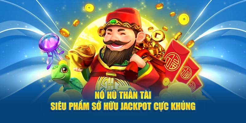 Mẹo chơi nổ hũ thần tài 78Win hiệu quả