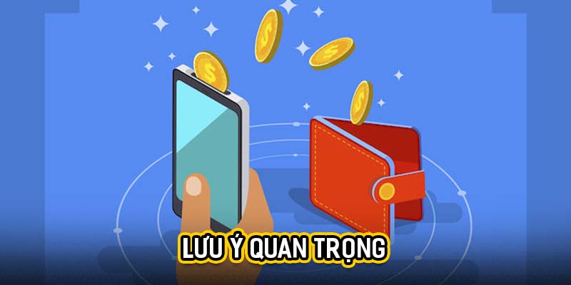 Lưu ý quan trọng